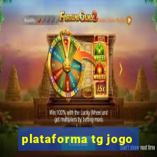 plataforma tg jogo